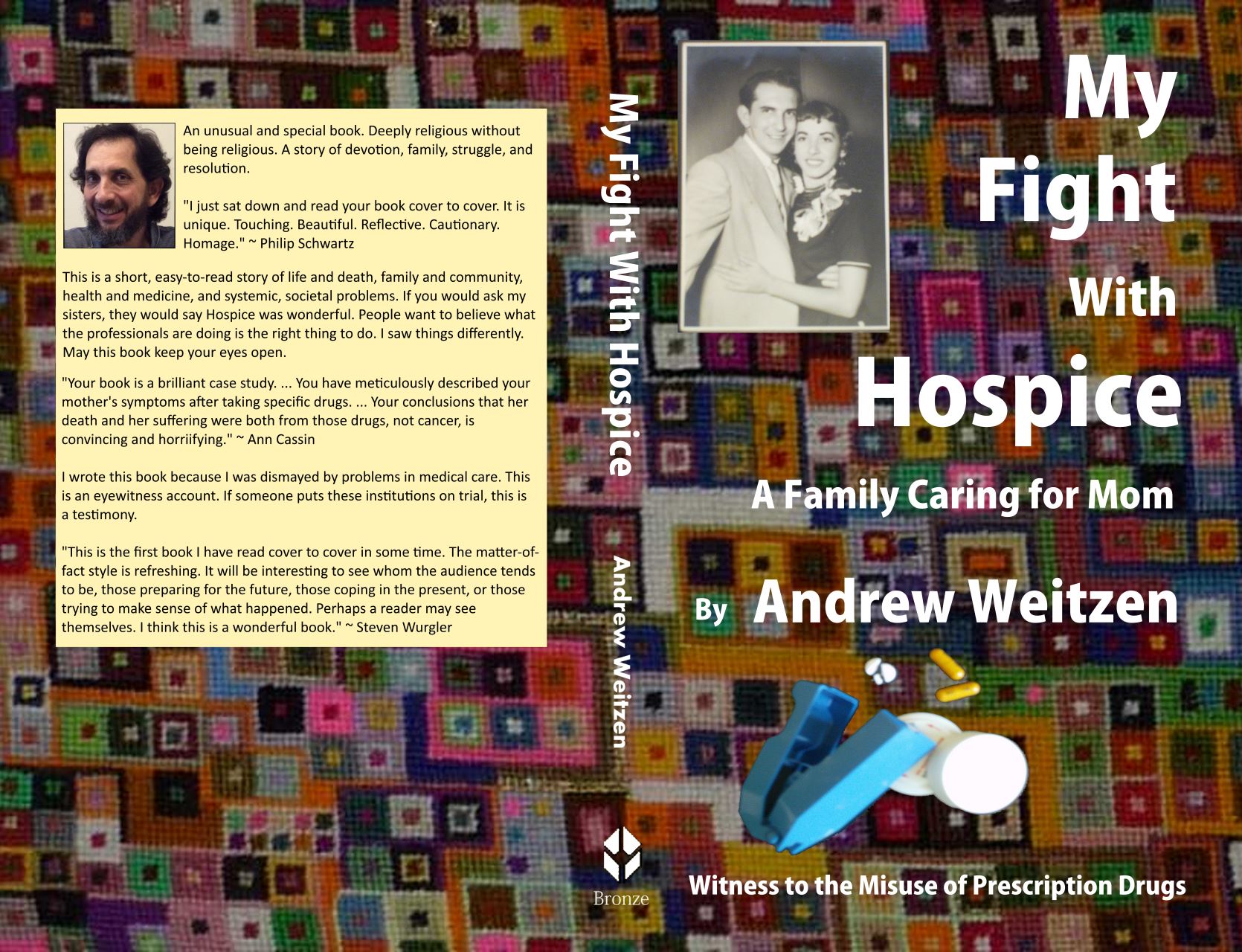 My Fight With Hospice by Andrew Weitzen